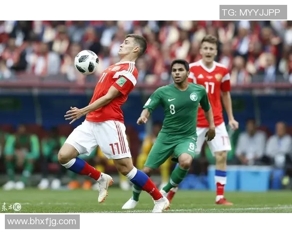 俄罗斯对阵沙特精彩赛事直播平台推荐与赛前分析 俄罗斯对阵沙特精彩赛事直播平台推荐与赛前分析