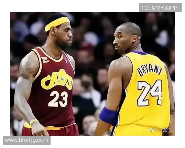 骑士与湖人科比的巅峰对决回顾：传奇时刻与经典瞬间的交汇